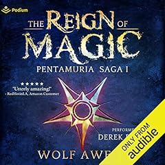 The Reign of Magic Audiobook By Wolf Awert cover art