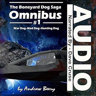 Boneyard Dog Omnibus Audiobook By Andrew Beery cover art