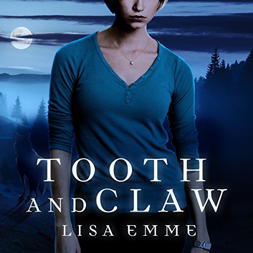 Tooth and Claw Audiolibro Por Lisa Emme arte de portada