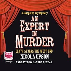 An Expert In Murder: Josephine Tey Series, Book 1 cover art