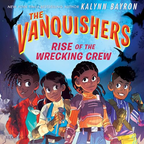 Rise of the Wrecking Crew Audiobook By Kalynn Bayron cover art