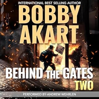 Behind the Gates 2 Audiolibro Por Bobby Akart arte de portada