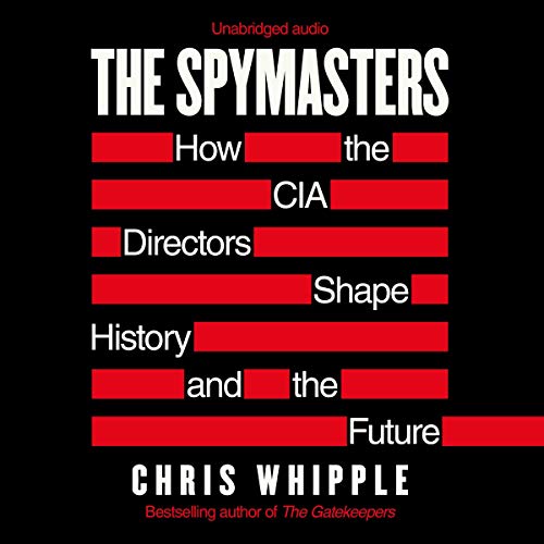 Spymasters Audiobook By Chris Whipple cover art