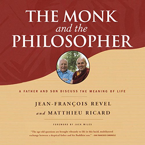 The Monk and the Philosopher Audiobook By Jean-Francois Revel cover art