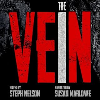 The Vein Audiobook By Steph Nelson cover art