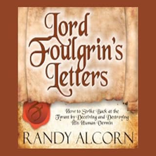 Lord Foulgrin's Letters Audiobook By Randy Alcorn cover art