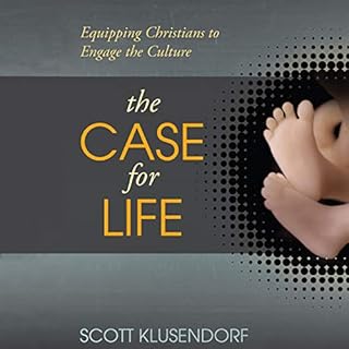 The Case for Life Audiolibro Por Scott Klusendorf arte de portada