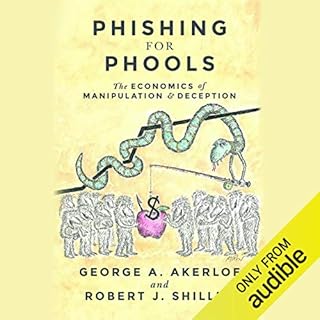 Phishing for Phools Audiolibro Por George A. Akerlof, Robert J. Shiller arte de portada