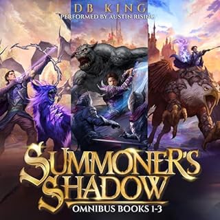 Summoners Shadow Omnibus, Books 1-3 Audiobook By D.B. King cover art