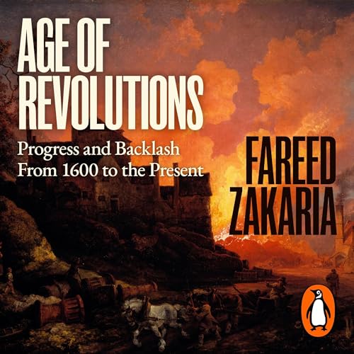 Age of Revolutions Audiobook By Fareed Zakaria cover art