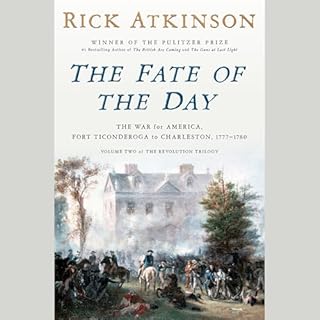 The Fate of the Day Audiobook By Rick Atkinson cover art