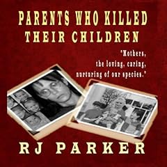 Parents Who Killed Their Children cover art