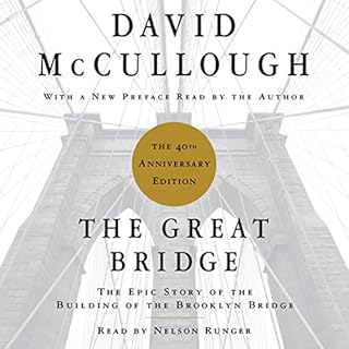 The Great Bridge Audiolibro Por David McCullough arte de portada