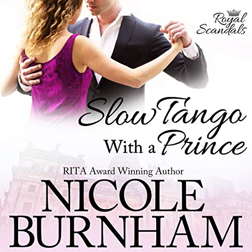 Slow Tango with a Prince Audiolibro Por Nicole Burnham arte de portada