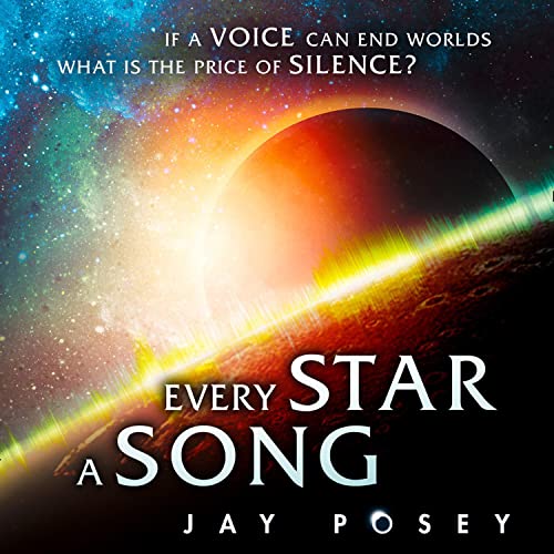 Every Star a Song Audiobook By Jay Posey cover art