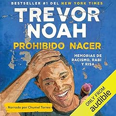 Prohibido nacer [Born a Crime] Audiobook By Trevor Noah cover art