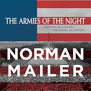 The Armies of the Night Audiobook By Norman Mailer cover art