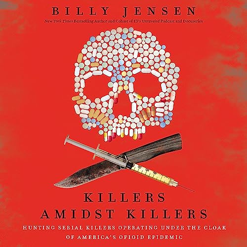 Killers Amidst Killers Audiobook By Billy Jensen cover art