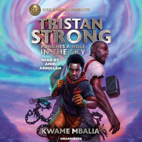 Tristan Strong Punches a Hole in the Sky Audiobook By Kwame Mbalia cover art