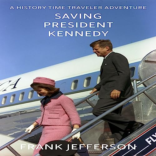 Saving President Kennedy Audiolibro Por Frank Jefferson arte de portada