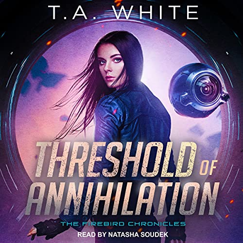 Threshold of Annihilation Audiobook By T. A. White cover art