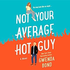 Not Your Average Hot Guy Audiolibro Por Gwenda Bond arte de portada