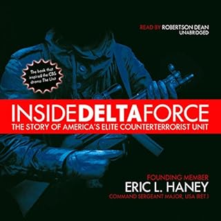 Inside Delta Force Audiobook By Command Sergeant Major Eric L. Haney cover art