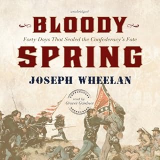 Bloody Spring Audiobook By Joseph Wheelan cover art