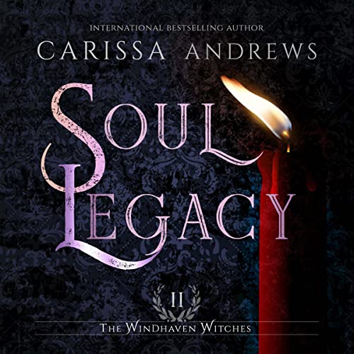 Soul Legacy Audiobook By Carissa Andrews cover art