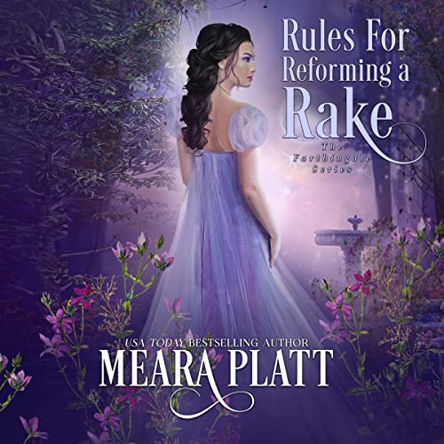 Rules for Reforming a Rake Audiobook By Meara Platt cover art