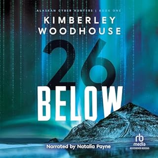 26 Below Audiobook By Kimberley Woodhouse cover art