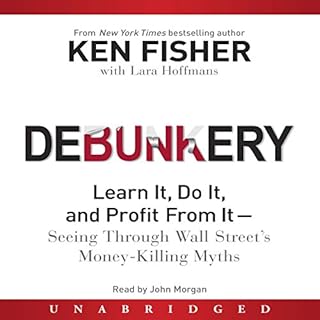 Debunkery Audiobook By Ken Fisher cover art