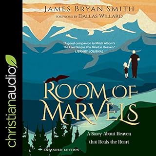 A Room of Marvels Audiobook By James Bryan Smith, Dallas Willard - foreword cover art