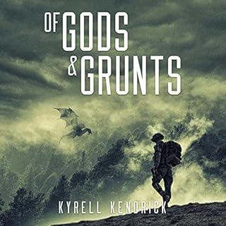 Of Gods & Grunts Audiobook By Kyrell Kendrick cover art