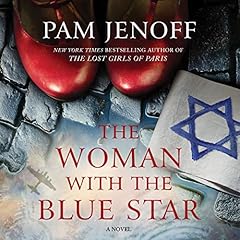 The Woman with the Blue Star Audiobook By Pam Jenoff cover art