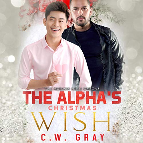 The Alpha's Christmas Wish Audiolibro Por C.W. Gray arte de portada