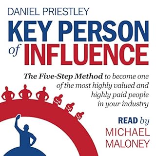 Key Person of Influence Audiobook By Daniel Priestley cover art