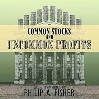 Common Stocks and Uncommon Profits and Other Writings Audiolibro Por Philip A. Fisher, Kenneth L. Fisher - introduction contr