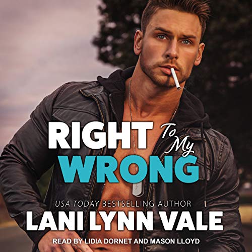 Right to My Wrong Audiobook By Lani Lynn Vale cover art