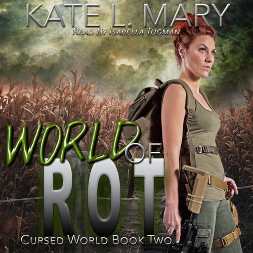 World of Rot Audiobook By Kate L. Mary cover art