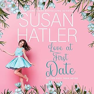 Love at First Date Audiobook By Susan Hatler cover art