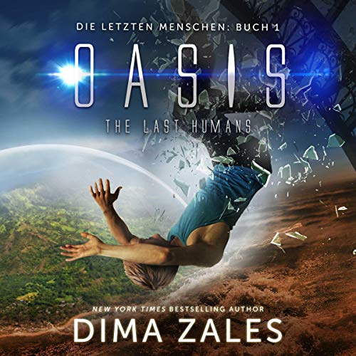 Oasis - The Last Humans Audiolivro Por Dima Zales, Anna Zaires capa