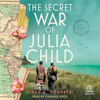 The Secret War of Julia Child Audiolibro Por Diana R. Chambers arte de portada