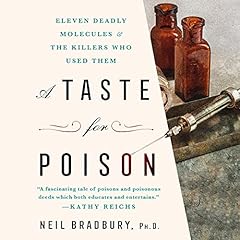 A Taste for Poison Audiobook By Neil Bradbury Ph.D. cover art