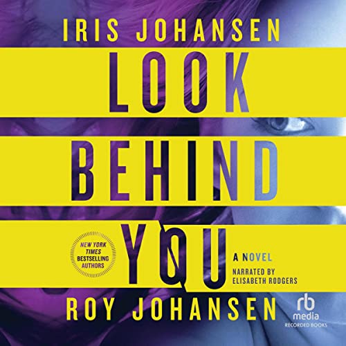 Look Behind You Audiolibro Por Iris Johansen arte de portada