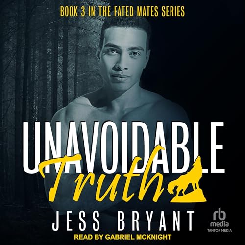 Unavoidable Truth Audiolibro Por Jess Bryant arte de portada