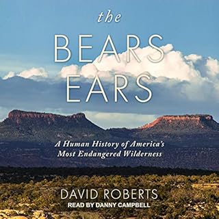 The Bears Ears Audiobook By David Roberts cover art