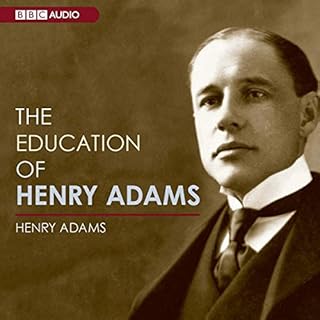 The Education of Henry Adams Audiolibro Por Henry Adams arte de portada