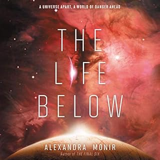 The Life Below Audiobook By Alexandra Monir cover art