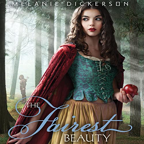 The Fairest Beauty Audiobook By Melanie Dickerson cover art